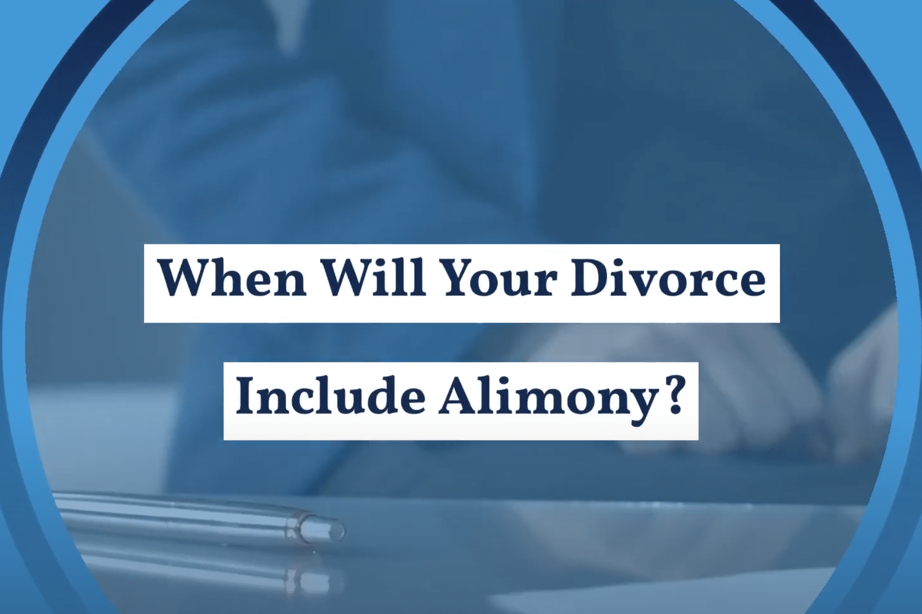when will your divorce include alimony